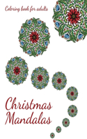 Christmas Mandalas. Coloring book for adults.