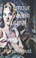 Un amour de Swann (Illustré)