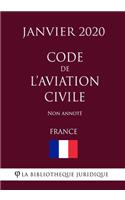 Code de l'aviation civile (France) (Janvier 2020) Non annoté