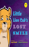 Little Lion Cub's Lost Smile