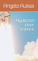 Mysticism inner science