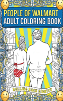 People of Walmart Adult Coloring Book