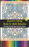 Geometric Coloring Books For Adults Relaxation