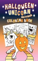 Halloween Unicorn and friends Coloring Book: Beautifuly illistrated Halloween unicorn coloring pages with a mix of cute and spooky pages. Coloring for kids.(1 Halloween Unicorn Coloring)