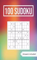 100 Sudoku Answers Included: Challenge, Tease, And Test Your Mental Prowess With these 100 Easy-To-Solve Sudoku Puzzles (Solutions Included).