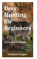 Deer Hunting for Beginners