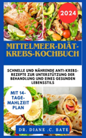Mittelmeer-Diät-Krebs-Kochbuch