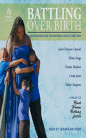 Battling Over Birth