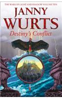 Destiny's Conflict: Book Two of Sword of the Canon (the Wars of Light and Shadow, Book 10)