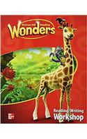 Reading Wonders Reading/Writing Workshop Volume 3 Grade 1: (Elementary Core Reading)