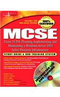 MCSE Planning, Implementing, and Maintaining a Microsoft Windows Server 2003 Active Directory Infrastructure (Exam 70-294)