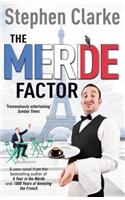 The Merde Factor: How to survive in a Parisian Attic