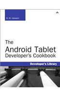 Android Tablet Developer's Cookbook, The