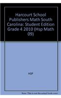 Harcourt School Publishers Math South Carolina: Student Edition Grade 4 2010