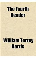 The Fourth Reader: (English)