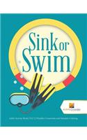 Sink or Swim: Adult Activity Book Vol 2 Number Crosswords and Mandala Coloring