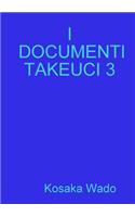 I Documenti Takeuci 3