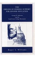 The Origins of Federal Support for Higher Education