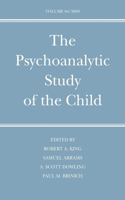 The Psychoanalytic Study of the Child: Volume 64