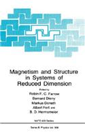 Magnetism and Structure in Systems of Reduced Dimension