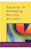 Equality in Managing Service Delivery