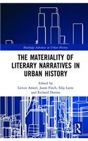 Materiality of Literary Narratives in Urban History