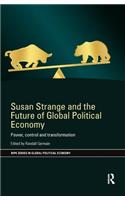 Susan Strange and the Future of Global Political Economy