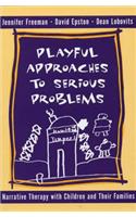 Playful Approaches to Serious Problems