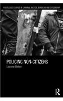 Policing Non-Citizens