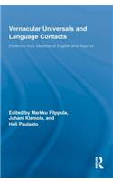 Vernacular Universals and Language Contacts