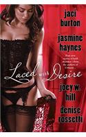 Laced with Desire
