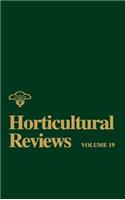 Horticultural Reviews, Volume 19