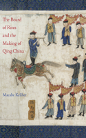 Board of Rites and the Making of Qing China