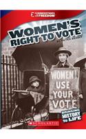 Women's Right to Vote (Cornerstones of Freedom: Third Series)