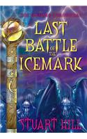 Last Battle of the Icemark (the Icemark Chronicles #3), 3