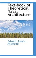 Text-book of Theoretical Naval Architecture: (English)
