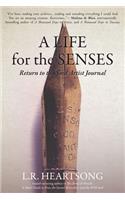 Life for the Senses