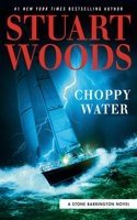 Choppy Water: (54 A Stone Barrington Novel)