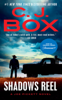Shadows Reel: (22 A Joe Pickett Novel)