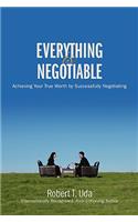 Everything Is Negotiable