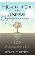 Reality of God in the Universe: Humankind Integrating with Life on God's Earth