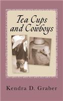 Tea Cups and Cowboys