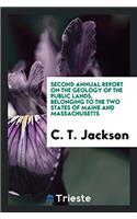 Second Annual Report on the Geology of the Public Lands, Belonging to the Two States of Maine and Massachusetts