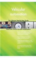 Vehicular automation The Ultimate Step-By-Step Guide