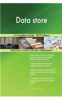 Data store A Complete Guide - 2019 Edition