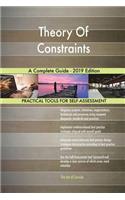 Theory Of Constraints A Complete Guide - 2019 Edition