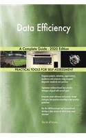 Data Efficiency A Complete Guide - 2020 Edition