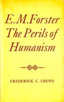 E.M.Foster: Perils of Humanism