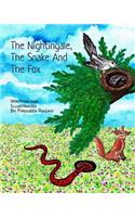 Nightingale, the Snake, and the Fox