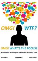 OMG! WTF? What's the Focus?